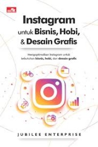 Image of Instagram untuk Bisnis, Hobi, dan Desain Grafis