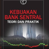 Image of Kebijakan Bank Sentral: Teori dan Praktik