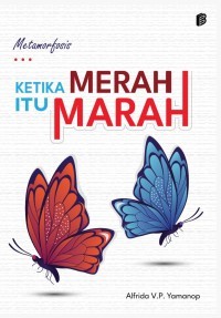Image of Ketika Merah Itu Marah: Kumpulan Puisi Metamorfosis 1