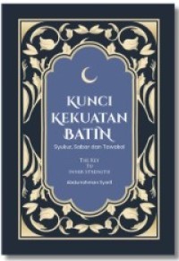 Image of Kunci Kekuatan Batin: Syukur, Sabar, Tawakal