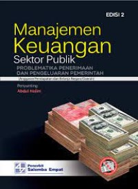 Image of Manajemen Keuangan Sektor Publik :Problematika Penerimaan dan Pengeluaran Pemerintah