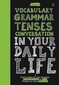 Image of Vocabulary Grammar Tenses Conversation in Your Daily Life