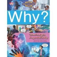 Image of Why? Science Virtual Reality &Augmented Reality = Realitas Virtual & Realitas Tertambah